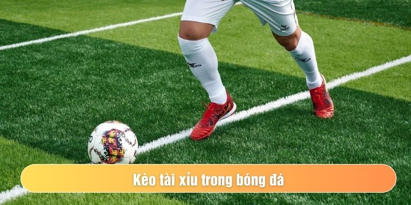 Kèo tài xỉu là gì